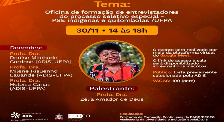 Oficina de formação de entrevistadores do processo seletivo especial - PSE indígenas e quilombolas /UFPA