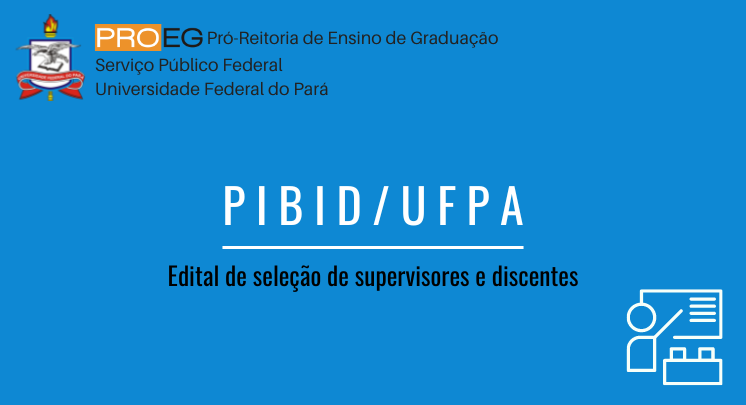 Edital PIBID/UFPA 2022
