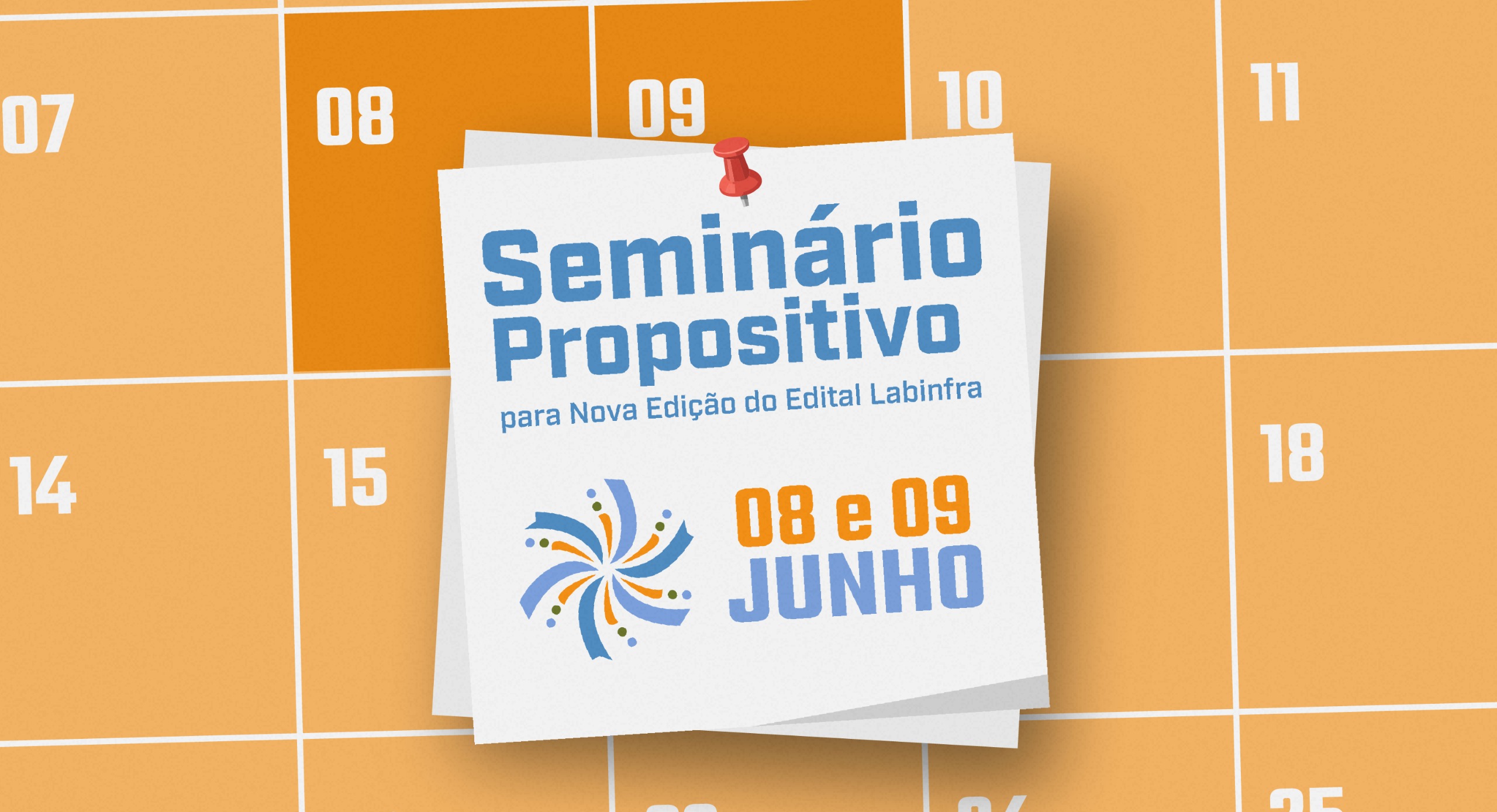 Seminário Própositivo para Nova Edição do Edital Labinfra