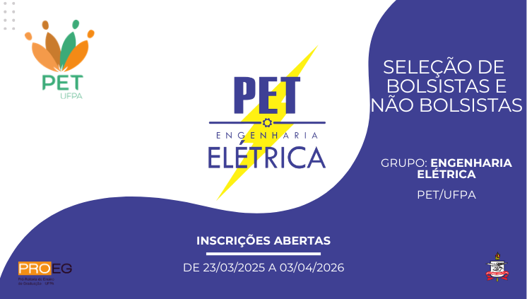 EDITAL PROEG N.o 05/2026 - PET Engenharia Elétrica 