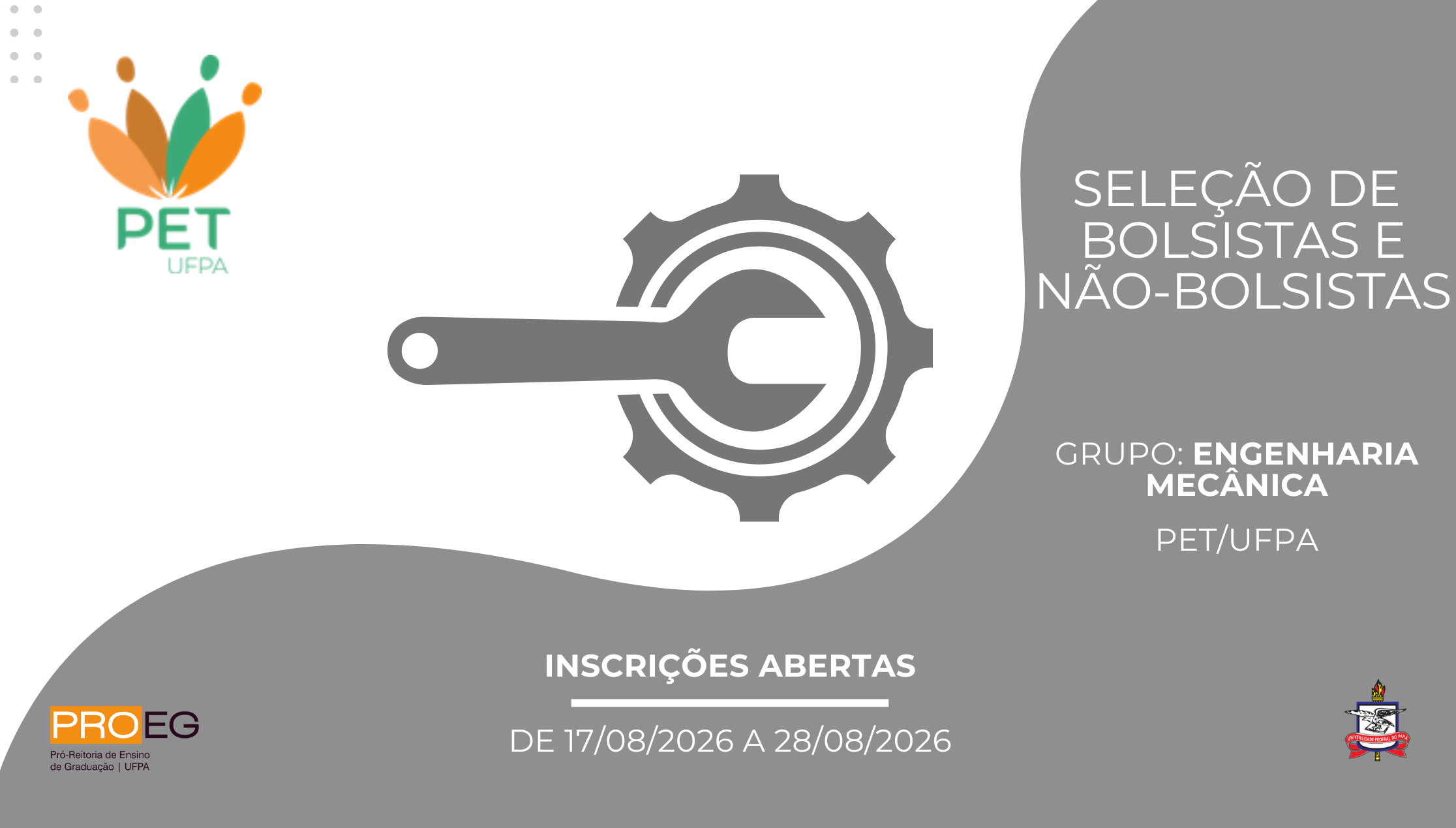 Edital PROEG N° 18/2026 - Seleção de Bolsista e Não Bolsista para o Grupo PET Engenharia Mecânica 